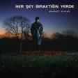 Mehmet Elmas - Her Şey Bıraktığın Yerde_128K).m4a