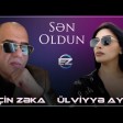 Elcin Zeka & Ulviyye Ayan - Sen Oldun 2024