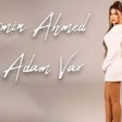Narmin Ahmed - Bir Adam Var 2024