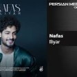 Iliyar - Nafas ( ایلیار - نفس )_128K)