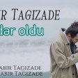 Sabir Tagizade Heder oldu 2024 Yeni yukle