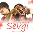 UZmir _ Mira - Sevgi