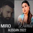 Damla ft Miro - Alisqan 2022