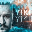 Yener Çevik - Yıkıla Yıkıla