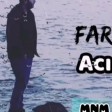 Fariz Azizov - Aci Hesret (YUKLE)