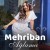 Mehriban - Yorgun